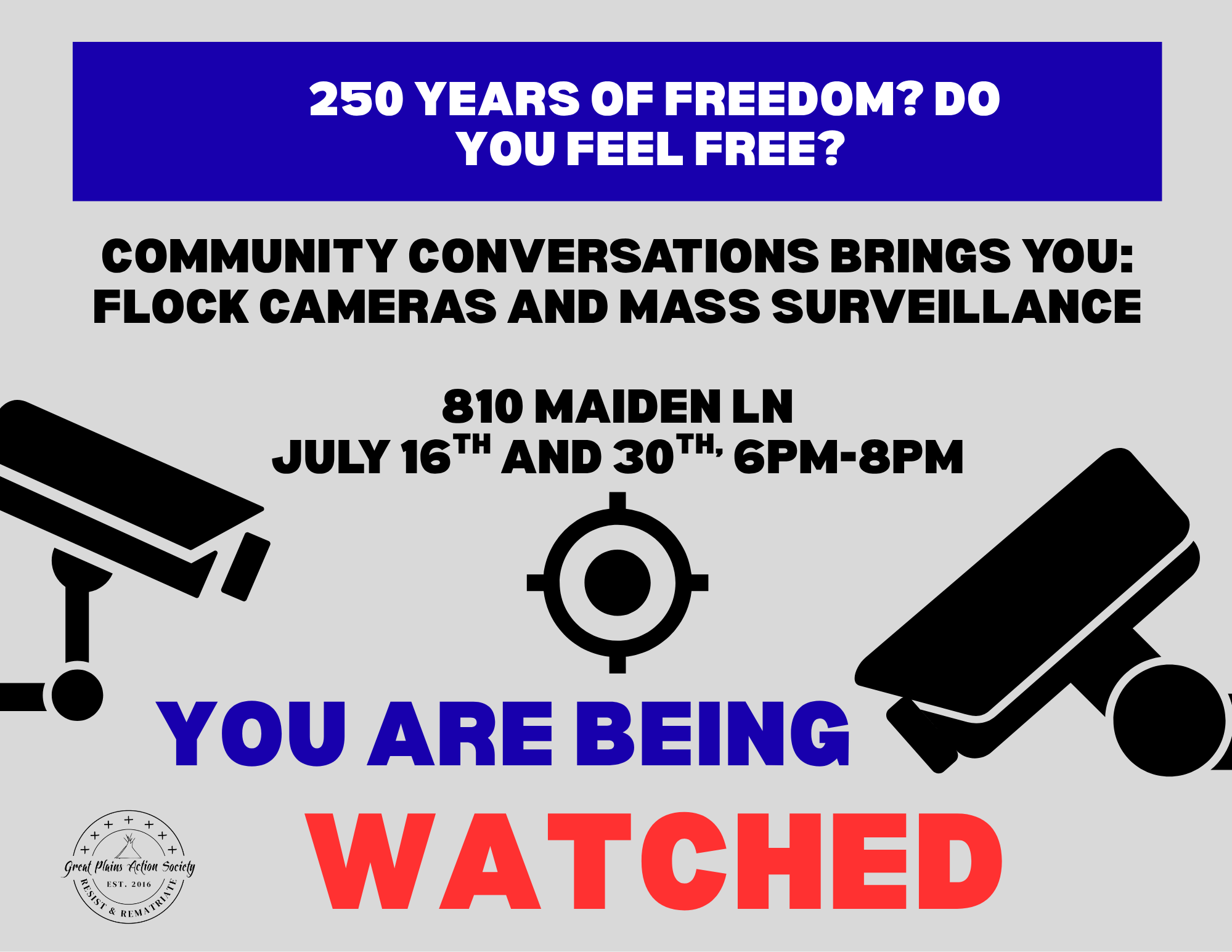 Flyer for Community Conversations: Flock Cameras and Mass Surveillance, July 16 and 30, 2026, at 810 Maiden Ln., Iowa City.